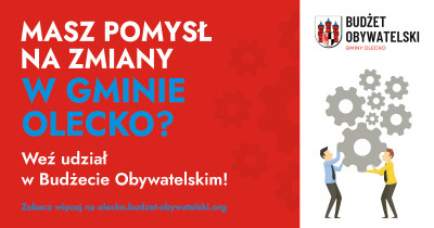 Grafika z napisem na czerwonym tle o treści: Masz pomysł na zmiany w gminie Olecko? Weź udział w Budżecie obywatelskim. 